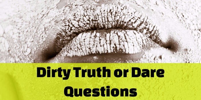 truth or dare sexual truth questions